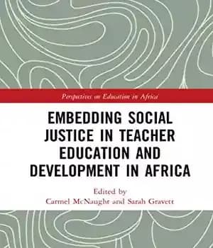 دانلود کتاب Embedding Social Justice in Teacher Education and Development Africa
