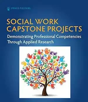 دانلود کتاب Social Work Capstone Projects: Demonstrating Professional Competencies through Applied Research