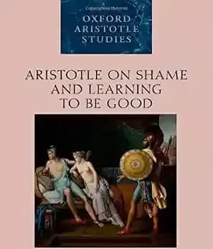 دانلود کتاب Aristotle on Shame and Learning to Be Good (Oxford Studies Series