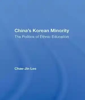 دانلود کتاب China’s Korean Minority: The Politics of Ethnic Education