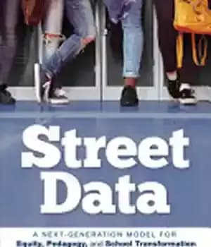 دانلود کتاب Street Data: A Next-Generation Model for Equity, Pedagogy, and School Transformation