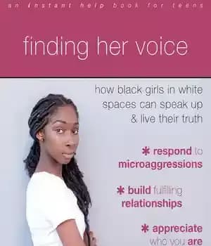 دانلود کتاب Finding Her Voice: How Black Girls in White Spaces Can Speak Up and Live Their Truth