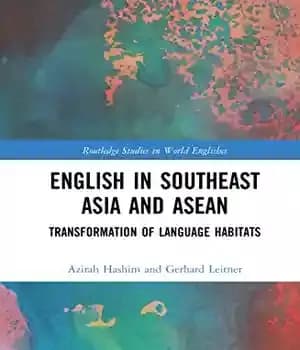 دانلود کتاب English in Southeast Asia and ASEAN (Routledge Studies World Englishes