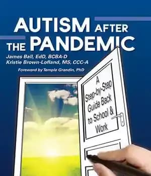 دانلود کتاب Autism After the Pandemic: A Step by Guide to Successfully Transition Back School and Work
