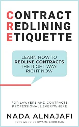 و دانلود نسخه کامل کتاب زبان اصلی Contract Redlining Etiquette: How to leverage the power of redlines for faster and smarter contract negotiations. Kindle Edition PDF | دانلود کتاب خارجی