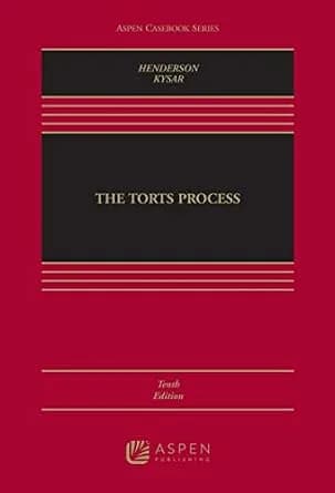 و دانلود نسخه کامل کتاب زبان اصلی Torts Process (Aspen Casebook Series) PDF | دانلود کتاب خارجی