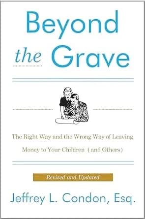 و دانلود نسخه کامل کتاب زبان اصلی Beyond the Grave: The Right Way and the Wrong Way of Leaving Money to Your Children (and Others) PDF | دانلود کتاب خارجی