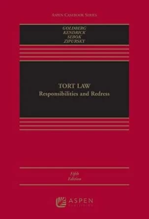 و دانلود نسخه کامل کتاب زبان اصلی Tort Law: Responsibilities and Redress (Aspen Casebook Series) PDF | دانلود کتاب خارجی