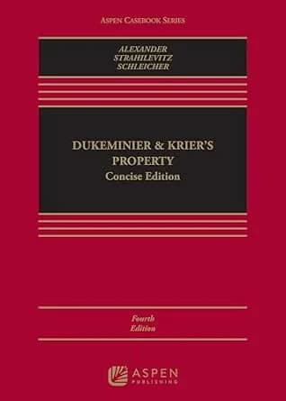 و دانلود نسخه کامل کتاب زبان اصلی Dukeminier & Krier’s Property: Concise Edition (Aspen Casebook Series) PDF | دانلود کتاب خارجی