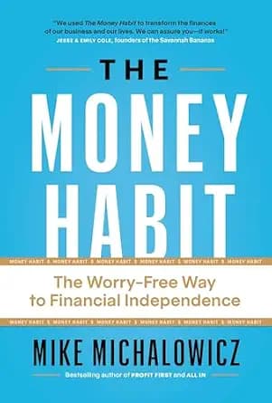 و دانلود نسخه کامل کتاب زبان اصلی The Money Habit: The Worry-Free Way to Financial Independence | دانلود کتاب خارجی