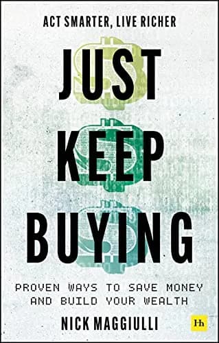و دانلود نسخه کامل کتاب زبان اصلی Just Keep Buying: Proven ways to save money and build your wealth Kindle Edition | دانلود کتاب خارجی