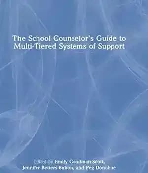 دانلود کتاب The School CounselorÖs Guide to Multi-Tiered Systems of Support