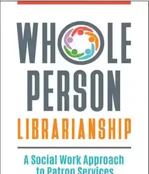 دانلود کتاب Whole Person Librarianship