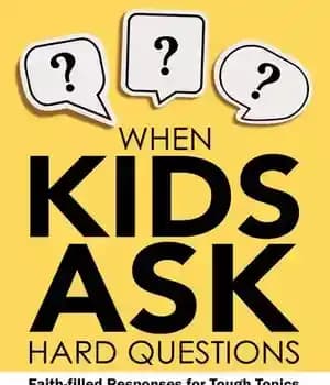 دانلود کتاب When Kids Ask Hard Questions: Faith-Filled Responses for Tough Topics