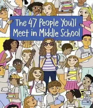 دانلود کتاب The 47 People You’ll Meet in Middle School