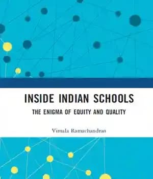 دانلود کتاب Inside Indian Schools: The Enigma of Equity and Quality