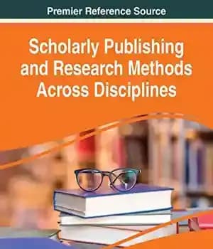 دانلود کتاب Scholarly Publishing and Research Methods Across Disciplines (Advances in Library Information Science (ALIS