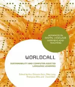 دانلود کتاب WorldCALL: Sustainability and Computer-Assisted Language Learning (Advances in Digital Teaching