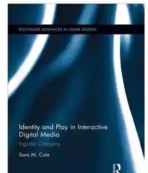 دانلود کتاب Identity and Play in Interactive Digital Media: Ergodic Ontogeny