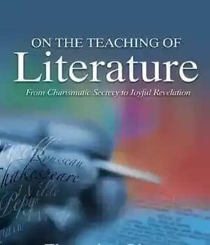 دانلود کتاب On the Teaching of Literature: From Charismatic Secrecy to Joyful Revelation