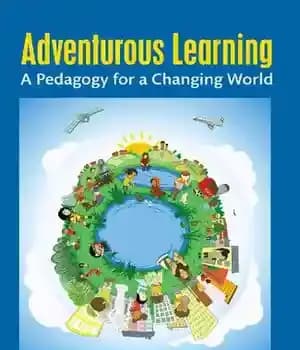 دانلود کتاب Adventurous Learning: A Pedagogy for Changing World