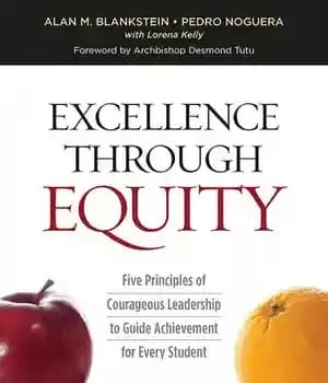 دانلود کتاب Excellence Through Equity: Five Principles of Courageous Leadership to Guide Achievement for Every Student