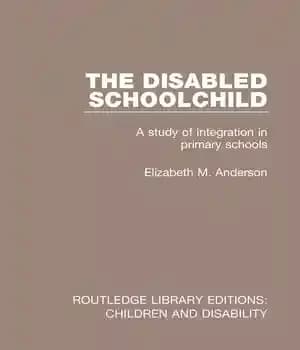 دانلود کتاب The Disabled Schoolchild: A Study of Integration in Primary Schools