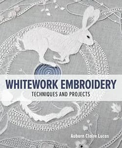 دانلود کتاب گلدوزی سفید؛ تکنیکها و پروژهها Whitework Embroidery: Techniques and Projects
