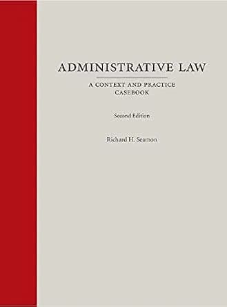 و دانلود نسخه کامل کتاب زبان اصلی Administrative Law: A Context and Practice Casebook, Second Edition PDF | دانلود کتاب خارجی