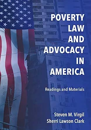 و دانلود نسخه کامل کتاب زبان اصلی Poverty Law and Advocacy in America: Readings and Materials PDF | دانلود کتاب خارجی