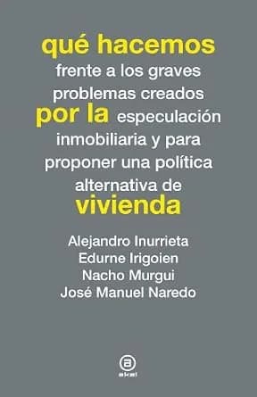 و دانلود نسخه کامل کتاب زبان اصلی Qué hacemos por la vivienda (Spanish Edition) PDF | دانلود کتاب خارجی