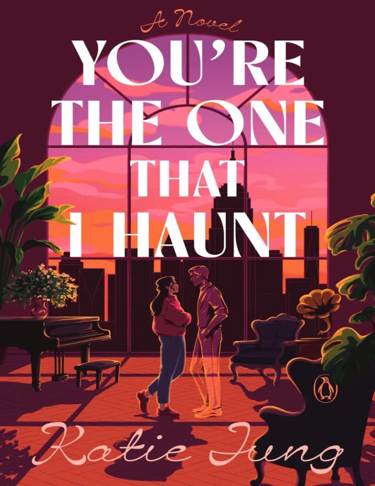 کتاب Youre_the_One_That_I_Hauntنسخه انگلیسی فرمت : pdf | نویسنده: Katie Jung