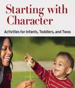 دانلود کتاب Starting with Character: Activities for Infants, Toddlers, and Twos