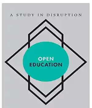 دانلود کتاب Open Education: A Study in Disruption