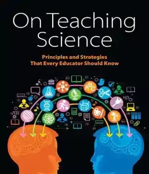 دانلود کتاب On Teaching Science: Principles and Strategies That Every Educator Should Know