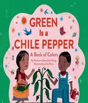 دانلود کتاب Green Is a Chile Pepper: Book of Colors