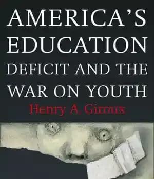 دانلود کتاب America’s Education Deficit and the War on Youth