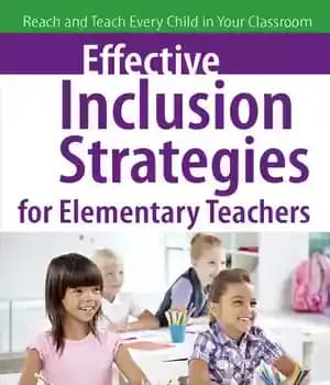 دانلود کتاب Effective Inclusion Strategies for Elementary Teachers: Reach and Teach Every Child in Your Classroom