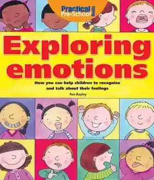 دانلود کتاب Exploring Emotions: How You Can Help Children to Recognise and Talk about Their Feelings