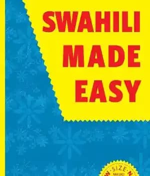 دانلود کتاب Swahili Made Easy: A Beginner’s Complete Course