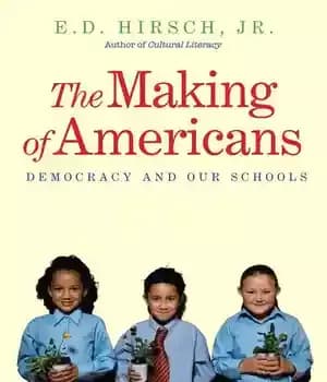 دانلود کتاب The Making of Americans: Democracy and Our Schools