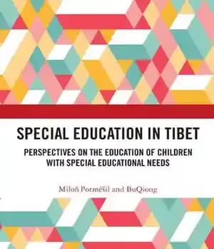 دانلود کتاب Special Education in Tibet: Perspectives on the of Children with Educational Needs