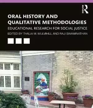 دانلود کتاب Oral History and Qualitative Methodologies: Educational Research for Social Justice