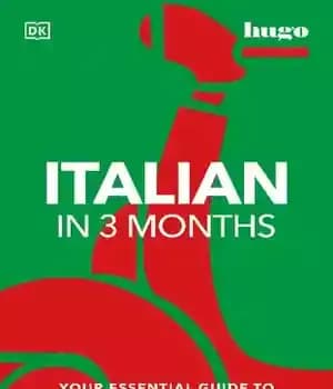 دانلود کتاب Italian in 3 Months with Free Audio App: Your Essential Guide to Understanding and Speaking