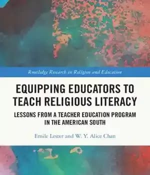 دانلود کتاب Equipping Educators to Teach Religious Literacy: Lessons from a Teacher Education Program in the American South