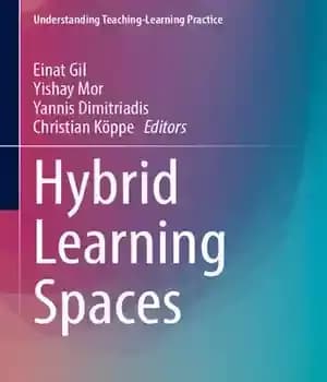 دانلود کتاب Hybrid Learning Spaces (Understanding Teaching-Learning Practice