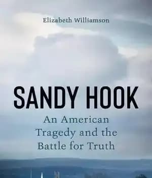 دانلود کتاب Sandy Hook : An American Tragedy and the Battle for Truth