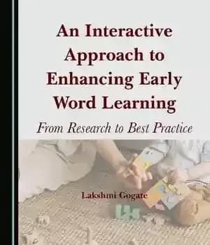 دانلود کتاب An Interactive Approach to Enhancing Early Word Learning: From Research Best Practice