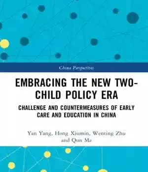 دانلود کتاب Embracing the New Two-Child Policy Era: Challenge and Countermeasures of Early Care Education in China