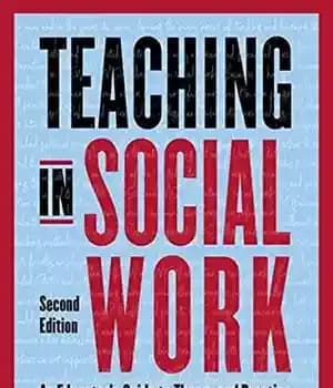 دانلود کتاب Teaching in Social Work: An EducatorÖs Guide to Theory and Practice